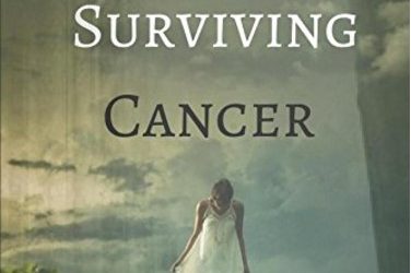 Book Giveaway: “Surviving Cancer” by T.E. Bradford