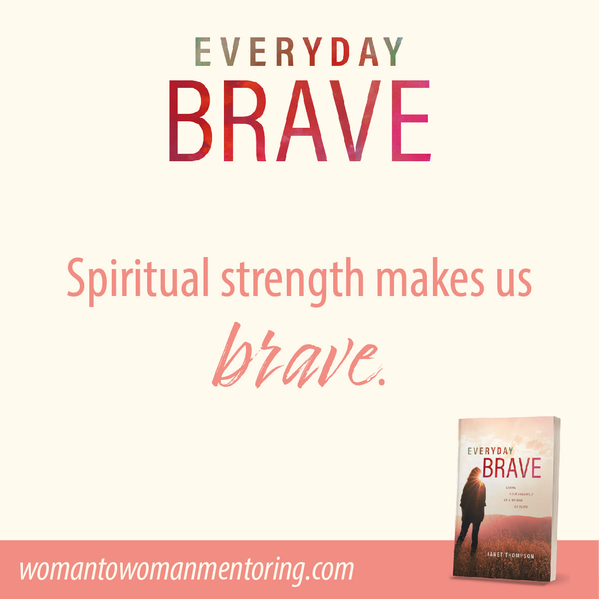 Book Giveaway: “Everyday Brave” by Janet Thompson