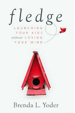 Book Giveaway: “Fledge: Launching Your Kids” by Brenda Yoder