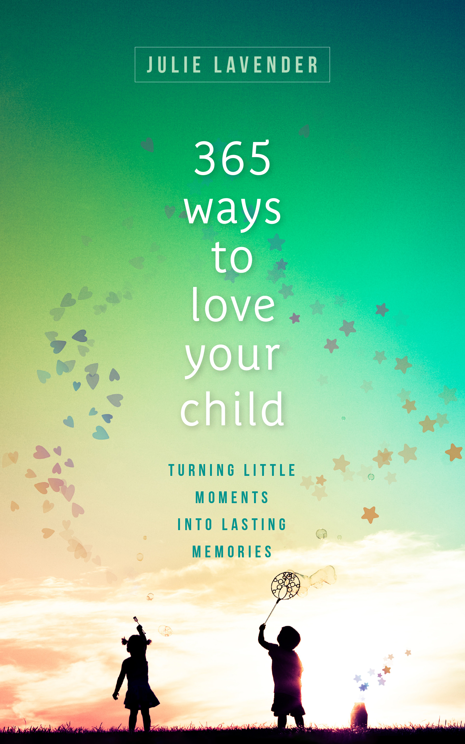 Book Drawing: “365 Ways to Love Your Child” by Julie Lavender