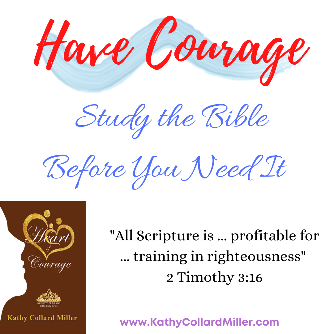 Study the Bible Before You Need It