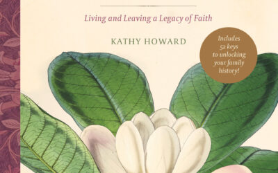 Book Drawing: “Heirloom: Living and Leaving a Legacy of Faith” by Kathy Howard