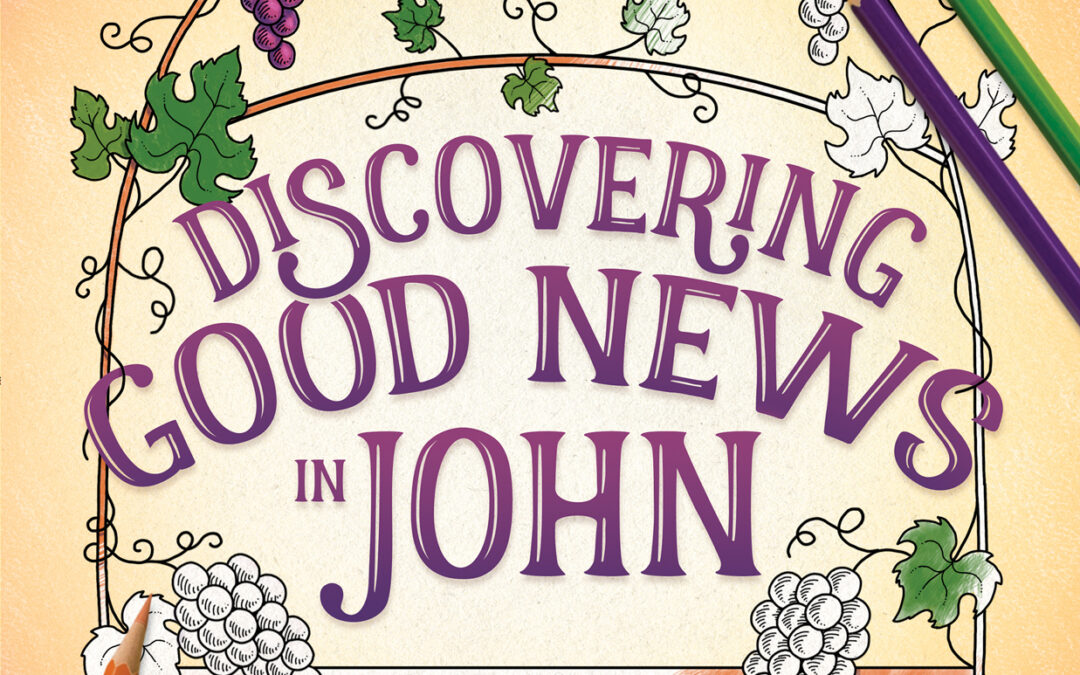 Book Drawing! Pam Farrel’s Bible Study, Devotional & Coloring Pages on Book of John