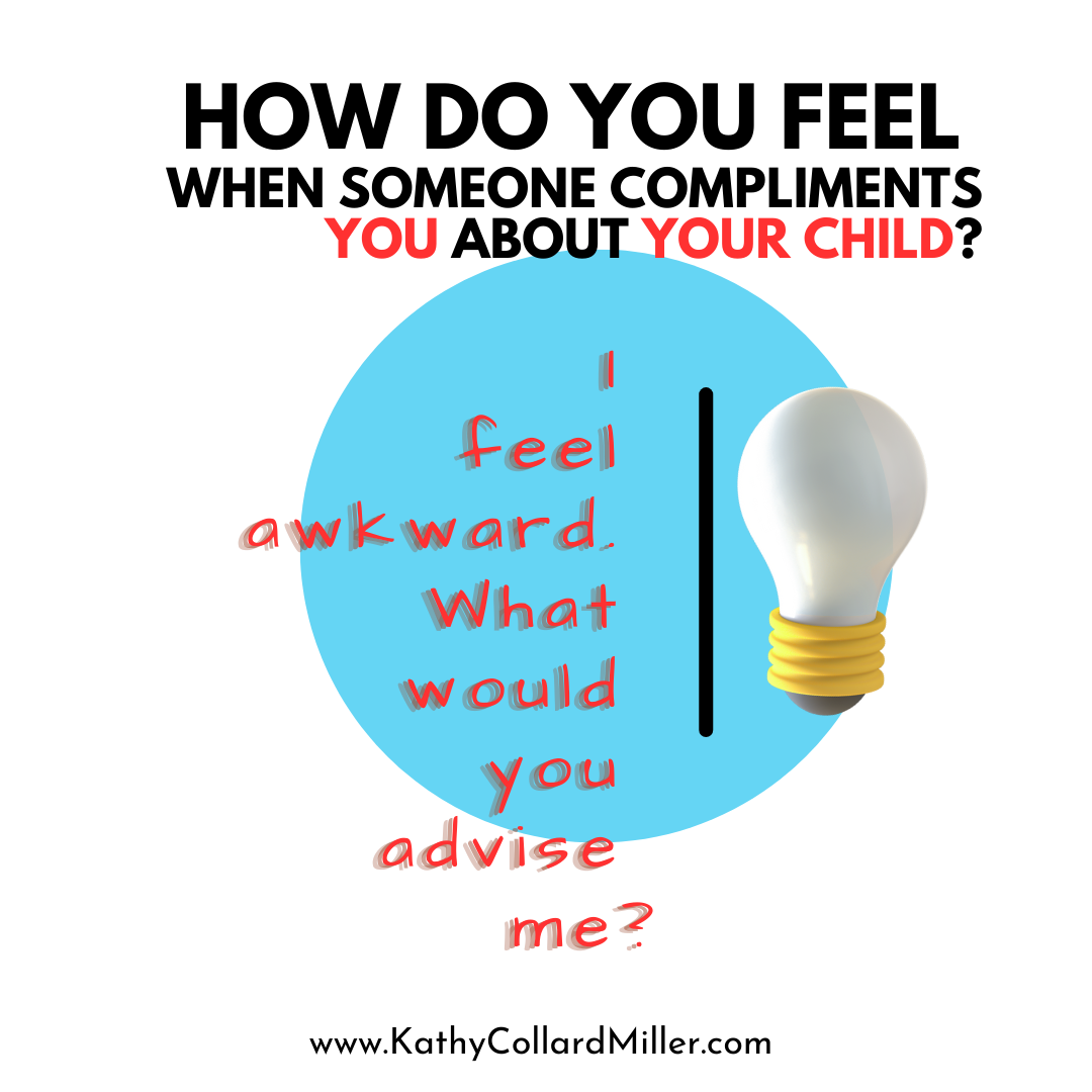 Do You Feel Awkward When Someone Compliments You about Your Child?
